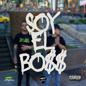 Soy El Boss (Explicit)