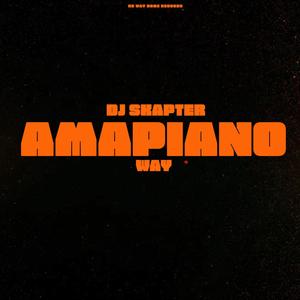 AMAPIANO WAY