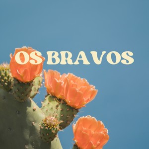 Os Bravos