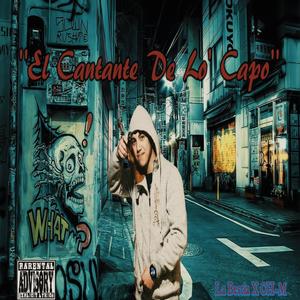 El Cantante De Lo' Capo (Explicit)