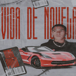 Vida de Novela (Explicit)