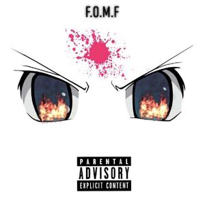 F.O.M.F (Explicit)