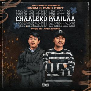 Chaaleko Paailaa (Explicit)