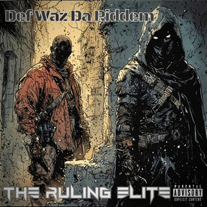 Def Waz da Riddem (The Ruling Elite) (Explicit)