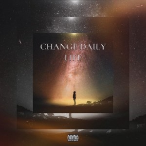 Change Daily Life (feat. Ete) (Explicit)