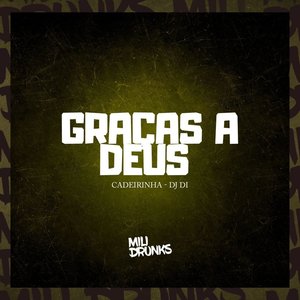 Graças a Deus (Explicit)