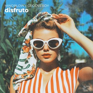 Disfruto (Extended Version)