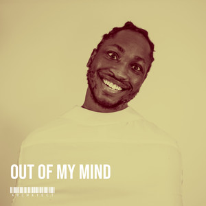 Out of My Mind (Explicit)