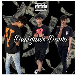 Designer Down (Explicit)