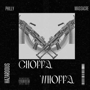 Choppa Whoppa (Explicit)