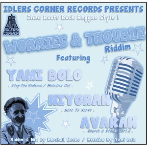 Worries & Trouble Riddim