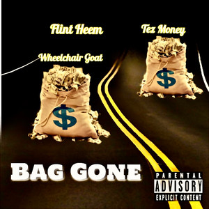 Bag Gone (Explicit)