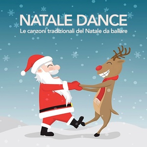 Natale Dance (Le canzoni tradizionali del Natale da Ballare)