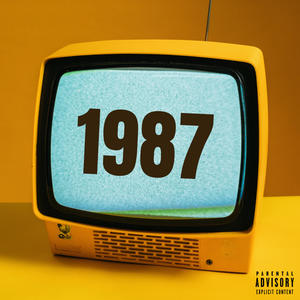 1987 (Explicit)
