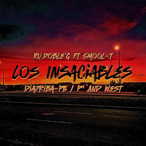 Los Insaciables (feat. Smool T & Dia7riba-Pb) [Explicit]