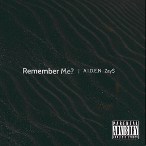 Remember Me? (Explicit)