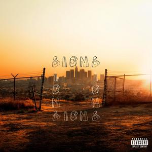 SIGNS (OMIBEATZ & KAINE) [Explicit]