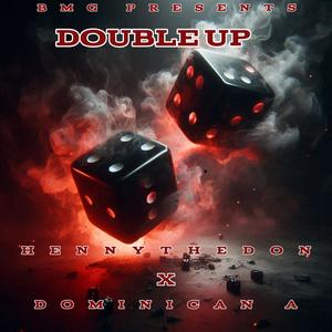 Double Up (feat. Domincan A) (Explicit)