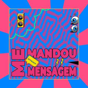 Me Mandou Mensagem (feat. Mc Gw) (FUNK) (Explicit)