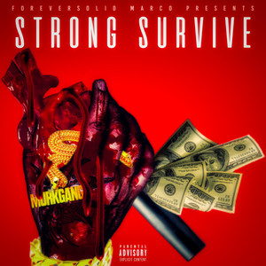 Strong Survive (Explicit)