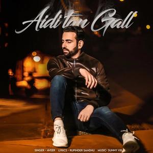 Aidi Tan Gall (feat. Sunnyvik & Rupinder Sandhu)