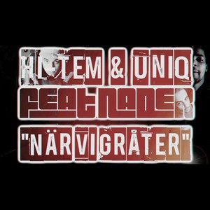 När VI Gråter(feat. Nader) (Explicit)