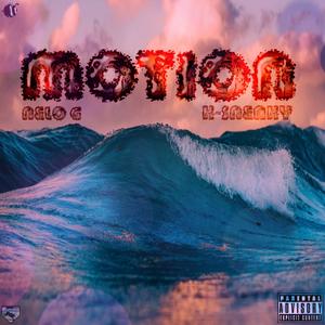 Motion (feat. K-$neaky) (Explicit)