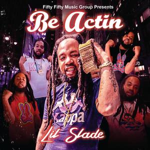 Be Actin (Explicit)