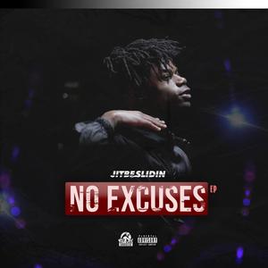 No Excuses (Explicit)