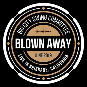 Blown Away (Live in Brisbane, CA)