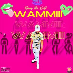 Wammiii (Explicit)