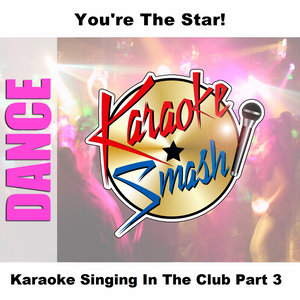 Karaoke Singing In The Club Part 3