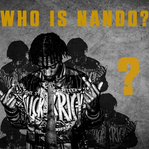 Who Is Nando? (Explicit)