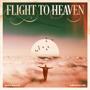 Flight To Heaven (feat. Lexnour)