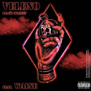 Veleno(feat. Waine)