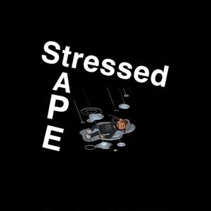 Stressed Tape (Explicit)