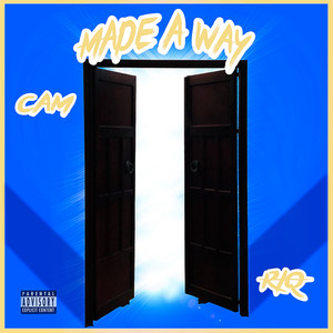 Made a Way (Explicit)