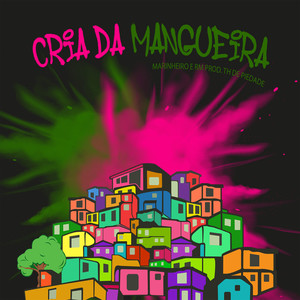Eu Sou Cria da Mangueira (Explicit)