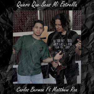 Quiero Que Seas Mi Estrella (feat. Matthew Roa)