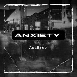 Anxiety (Explicit)