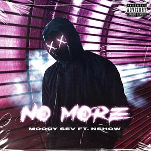 No More (feat. Nshow) [Explicit]