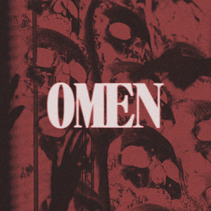 Omen (Explicit)