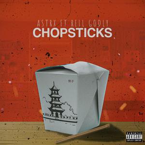Chopsticks(feat. Rell Godly) (Explicit)
