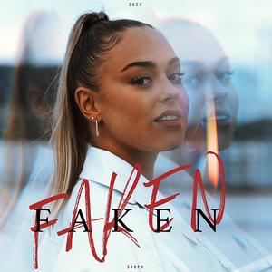 Faken (Explicit)