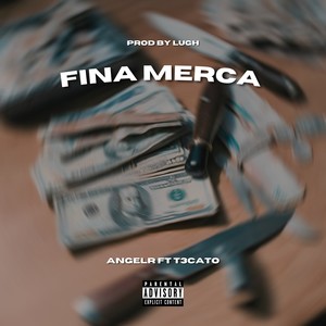 Fina Merca (Explicit)