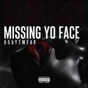 Missin yo face (feat. luzxn & babyreaper60z) (Explicit)
