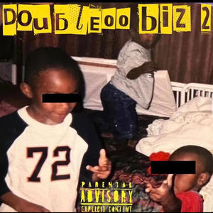 Double 00 Biz 2 (Explicit)