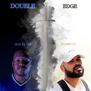 Double Edge Sword (feat. Swarmbeezy)