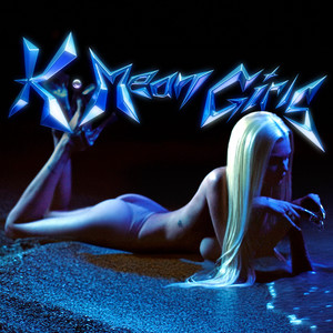 K. Mean Girls (Explicit)