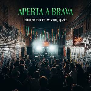 Aperta a Brava (Explicit)